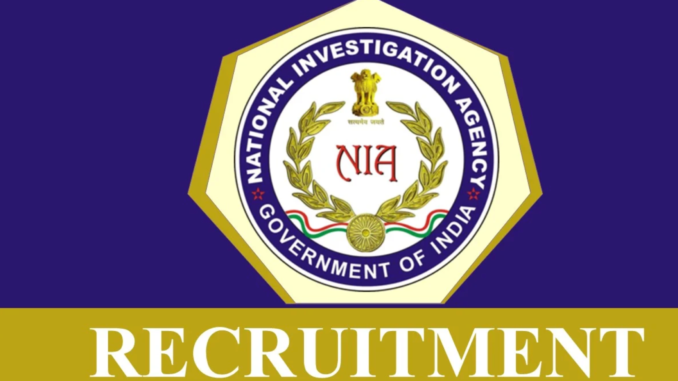 NIA recruitment