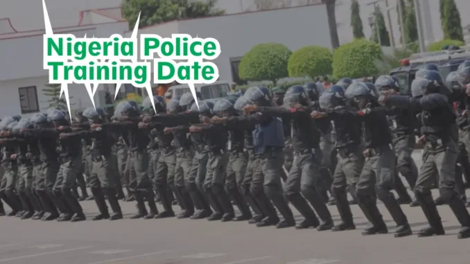 Nigeria Police Training Date