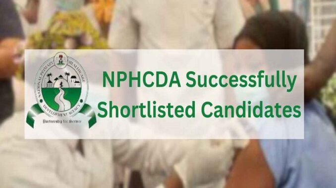 NPHCDA Shortlisted Candidates