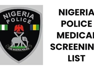 Check Nigeria Police Medical Screening List